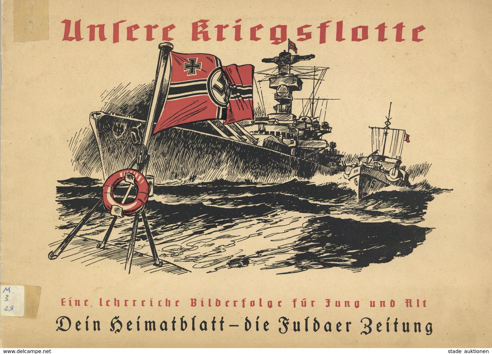 BUCH WK II - ZIGARETTEN-SAMMELBILDERALBUM - UNSERE KRIEGSFLOTTE - Kpl. Album D. Fuldaer Zeitung (Umschlag Etwas Geklebt! - Weltkrieg 1939-45