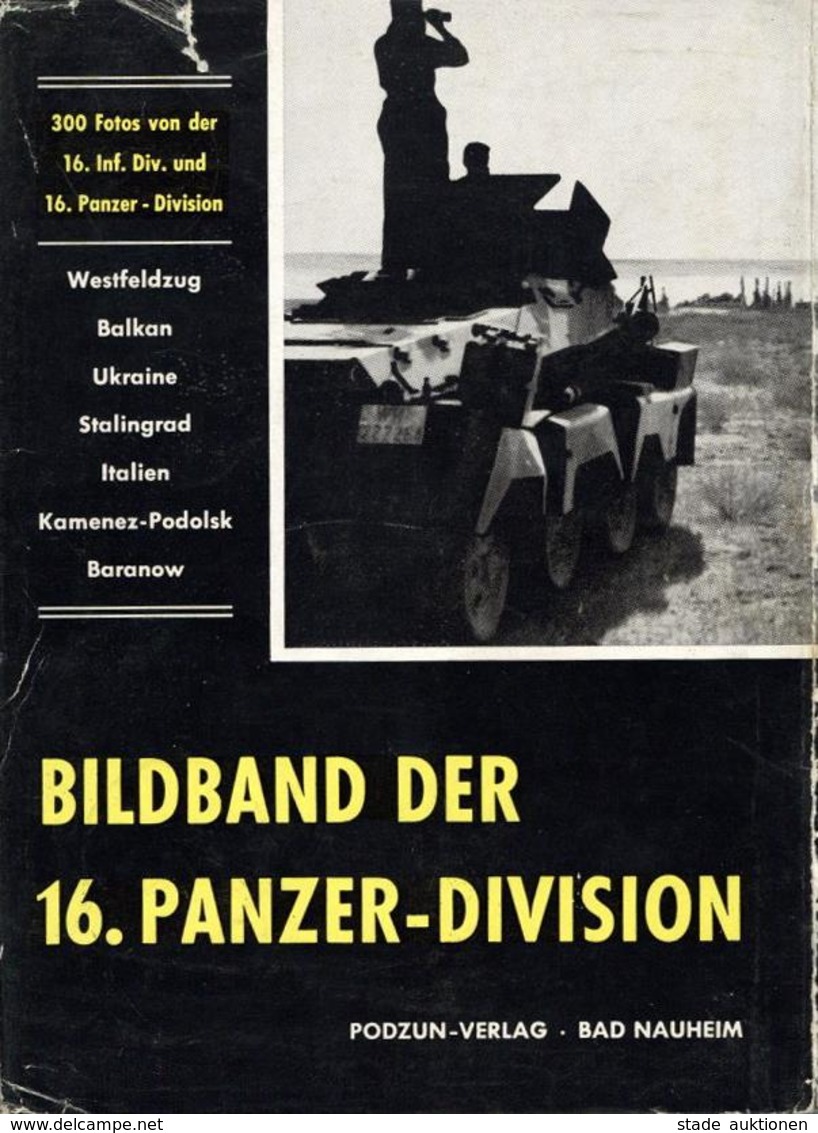 Buch WK II Bildband Der 16. Panzer-Division Hrsg. Kamaradschaftsbund 16. Panzer U. Inf. Division 1956 Verlag Hans Hennin - Guerra 1939-45