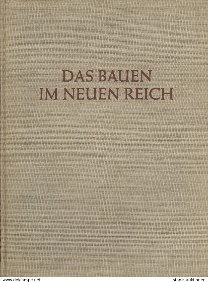 Buch WK II Das Bauen Im Neuen Reich Troost, Gerdy Prof. 1939 Gauverlag Bayerische Ostmark 168 Seiten Sehr Viele Abbildun - Guerra 1939-45