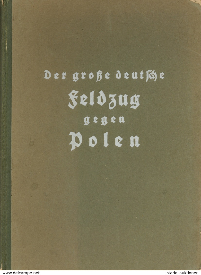 Buch WK II Der Große Deutsche Feldzug Gegen Polen Hrsg. Hoffmann, Heinrich Prof. 1940 Verlag Für Militär Und Fachliterat - Weltkrieg 1939-45