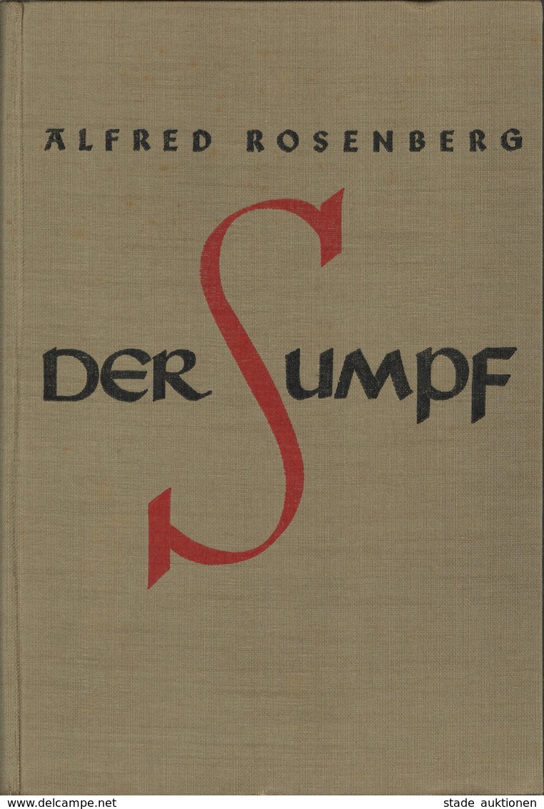 Buch WK II Der Sumpf Rosenberg, Alfred 1939 Zentralverlag Der NSDAP Franz Eher Nachf. 280 Seiten II (fleckig) - Guerra 1939-45