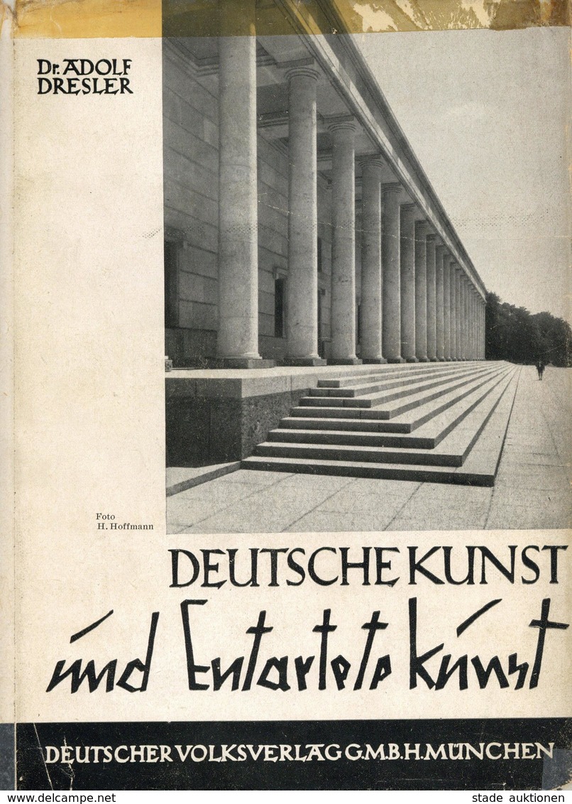 Buch WK II Deutsche Kunst Und Entartete Kunst Dresler, Adolf Dr.1938 Deutscher Volksverlag 80 Seiten Viele Abbildungen S - Weltkrieg 1939-45