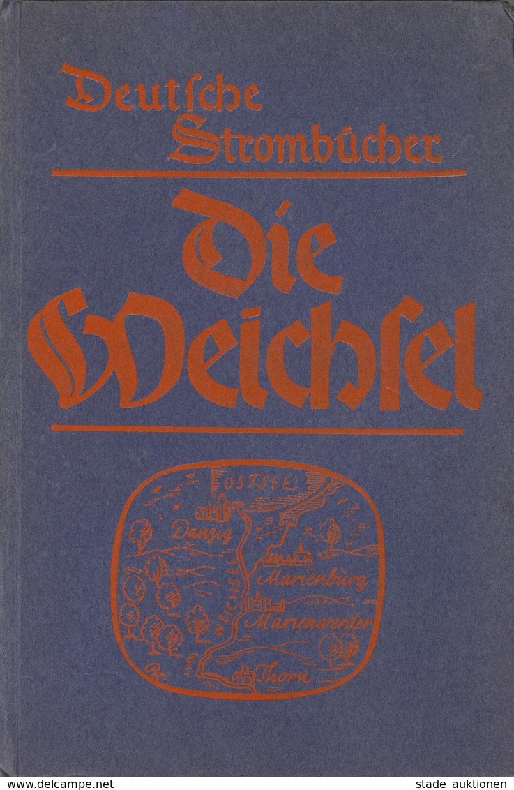 Buch WK II Die Weichsel Weding, Ernst 1934 Verlag Dietrich Reimer U. Ernst Vohsen 111 Seiten Mit 19 Bildern II - Weltkrieg 1939-45