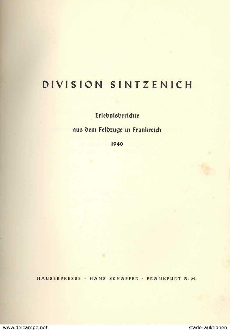 Buch WK II Division Sintzenich Hrsg. Müller, Heinrich Hauptmann Ca. 1940/41 Verlag Hauserpresse Hans Schaefer 233 Seiten - Guerra 1939-45