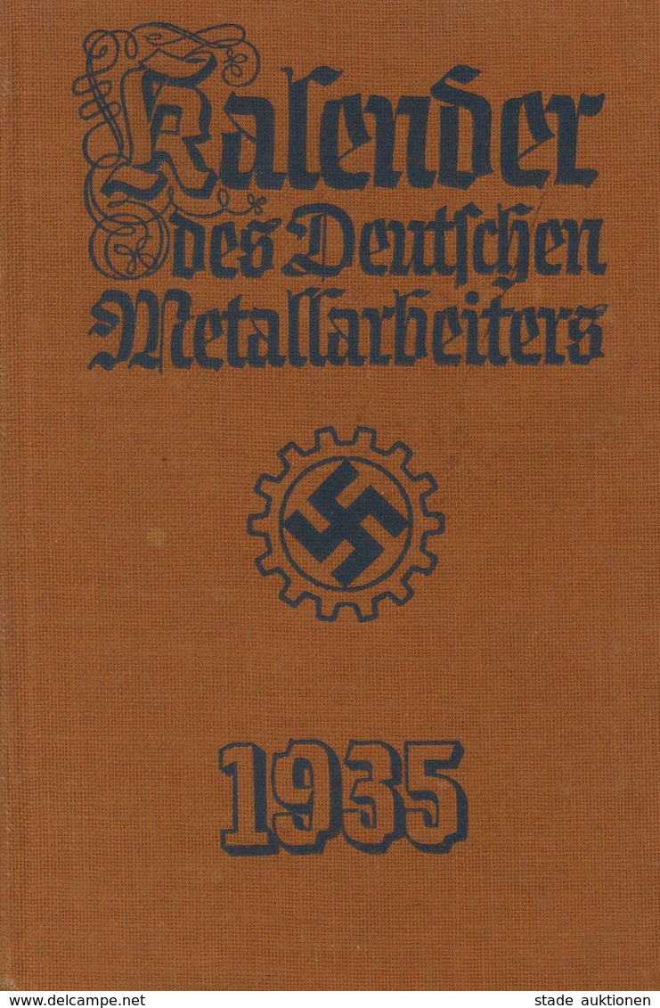 Buch WK II Kalender Des Deutschen Metallarbeiters 1935 Unbenutzt Div. Abbildungen II D - Guerra 1939-45