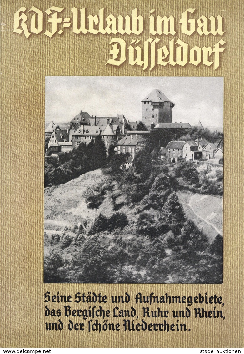 Buch WK II KdF Urlaub Im Gau Düsseldorf 47 Seiten Viele Abbildungen II (kleine Einrisse) - Weltkrieg 1939-45