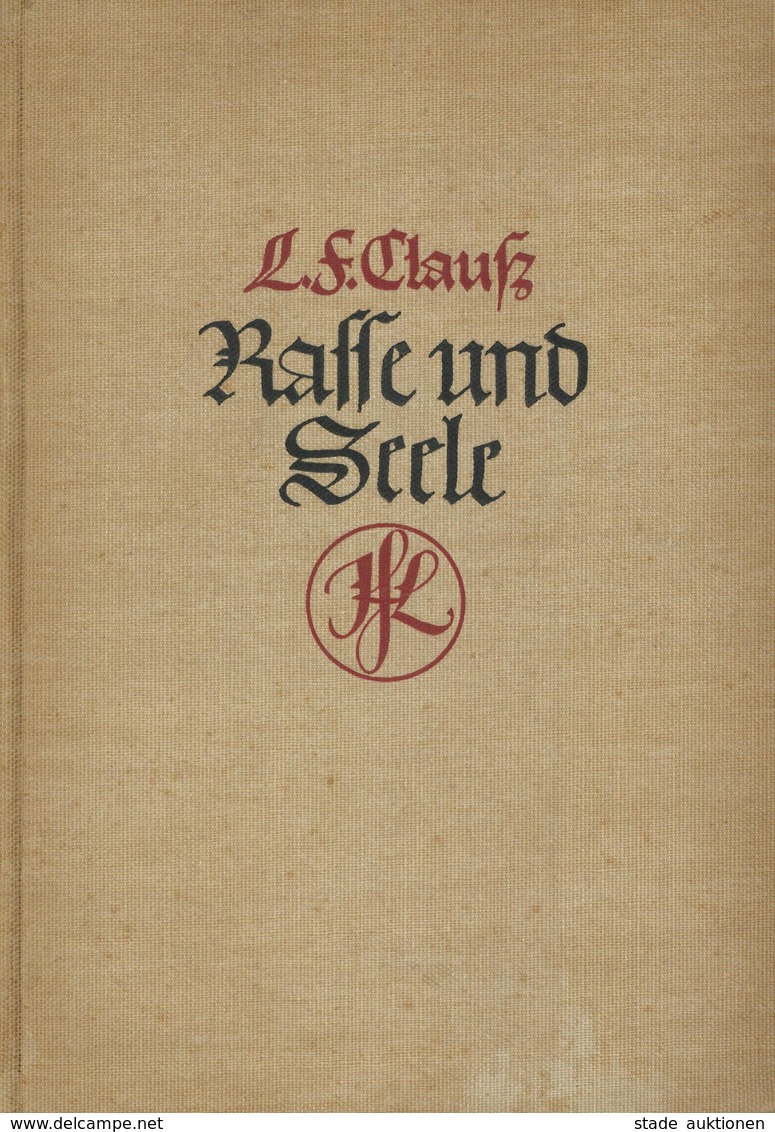 Buch WK II Rasse Und Seele Clauß, L. F. Dr. 1936 Verlag J. F. Lehmann 189 Seiten Sehr Viele Abbildungen II - Weltkrieg 1939-45