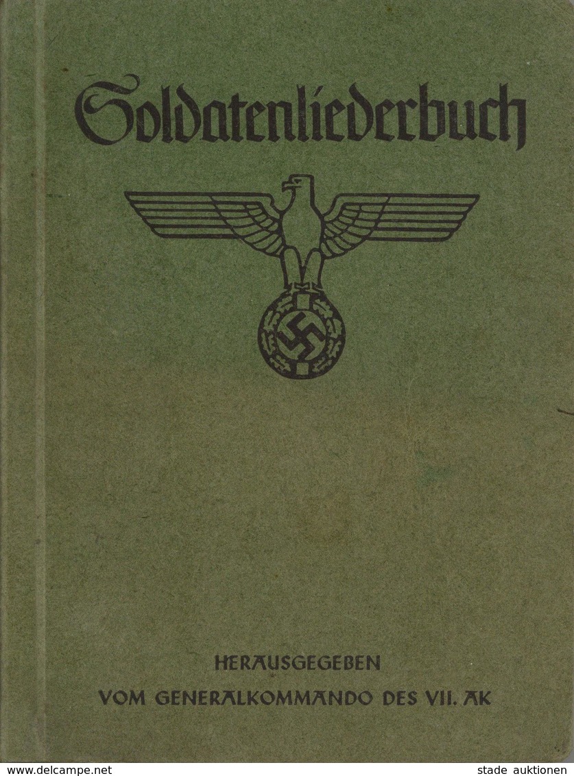 Buch WK II Soldatenliederbuch Hrsg. Generalkommande Des VII. Armeekorps 208 Seiten II - Weltkrieg 1939-45