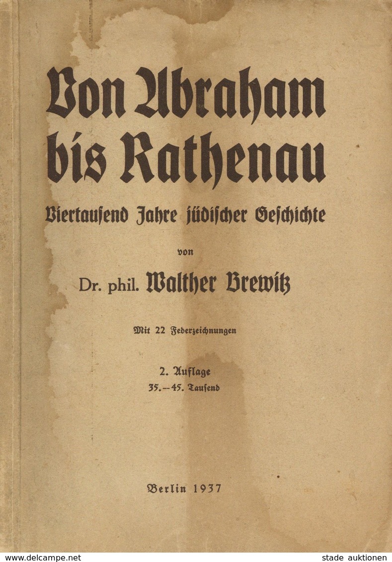 Buch WK II Von Abraham Bis Rathenau Viertausend Jahre Jüdischer Geschichte Brewitz, Walther Dr. Phil. 1937 247 Seiten Mi - Weltkrieg 1939-45