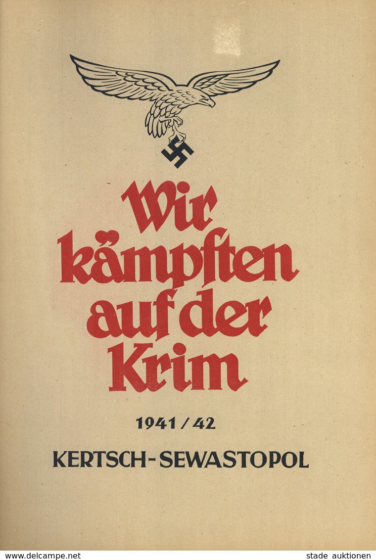Buch WK II Wir Kämpften Auf Der Krim Hrsg. Luftflotte 4 Göbel, Günter Und Wiedemann, L. Bildband II (fleckig) - Weltkrieg 1939-45