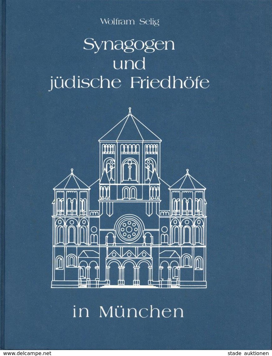 Synagoge Buch Synagogen Und Jüdische Friedhöfe In München Selig, Wolfram 1988 Aries Verlag 191 Seiten Sehr Viele Abbildu - Judaika