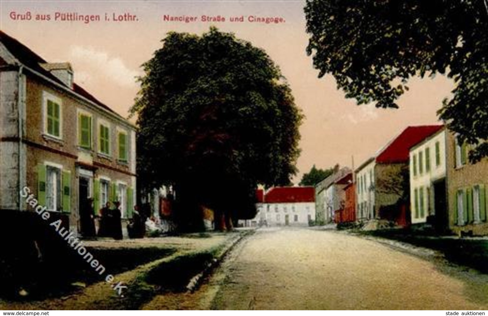 Synagoge PÜTTLINGEN,Lothr. - Nanciger Strasse Mit Synagoge I-II Synagogue - Judaika