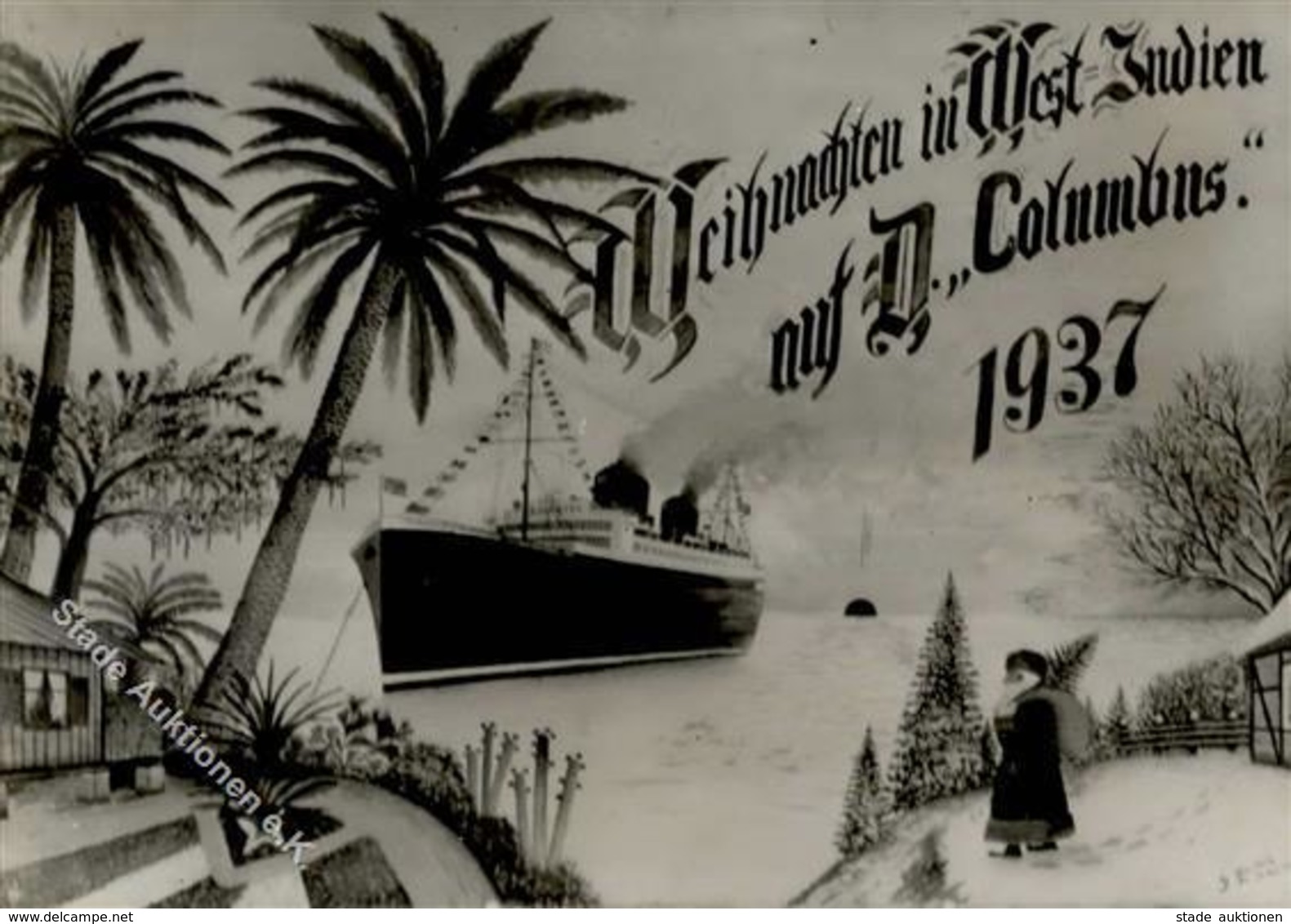 DAMPFER COLUMBUS - WEIHNACHTEN 1937 In WEST-INDIEN Auf D.Columbus - Sign. Künstlerkarte I - Guerra