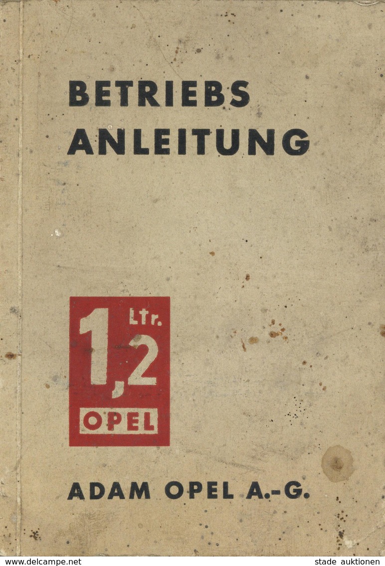 Auto Buch Betriebsanleitung 1,2 Ltr. Opel 1933 90 Seiten Sehr Viele Abbildungen II (fleckig) - Altri & Non Classificati