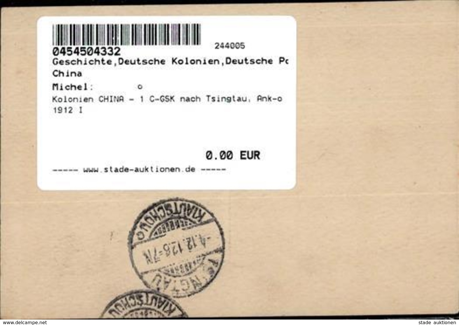 Kolonien CHINA - 1 C-GSK Nach Tsingtau, Ank-o 1912 I Colonies - Geschichte