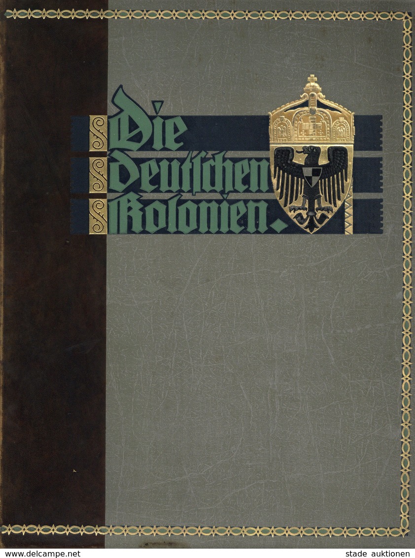 Buch Kolonien Die Deutschen Kolonien Band 1 Togo Kamerun Deutsch Südwestafrika Hrsg. Kurd Schwabe Um 1910 Nationalausgab - Storia