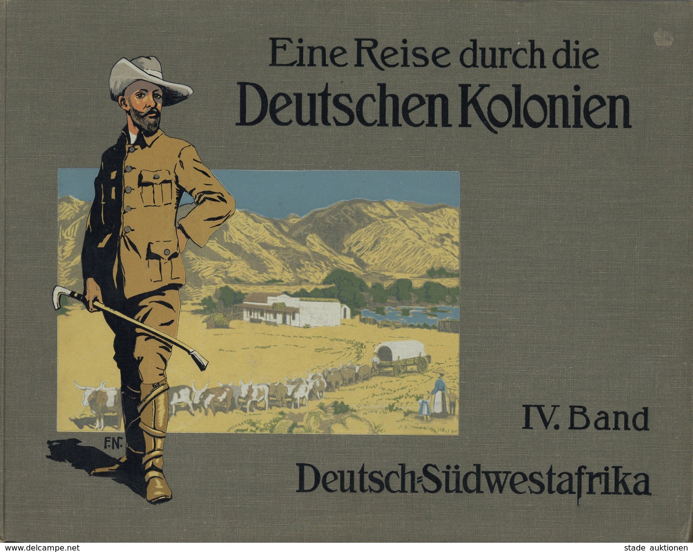 Buch Kolonien Eine Reise Durch Die Deutschen Kolonien Deutsch Südwestafrika 4. Band Wagner, Rudolf U. Buchmann, E. Dr. 1 - Storia