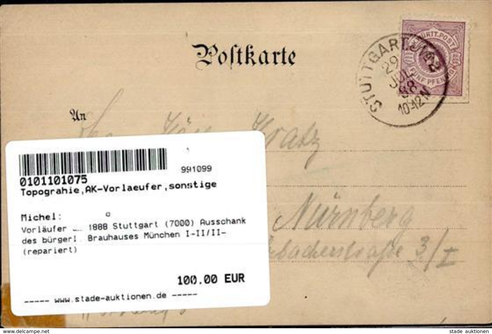 Vorläufer 1888 Stuttgart (7000) Ausschank Des Bürgerl. Brauhauses München I-II/II- (repariert) - Ohne Zuordnung