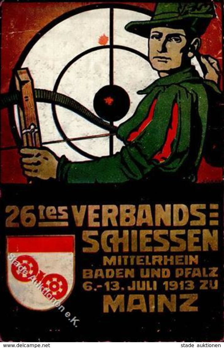 Schützenfest Mainz (6500) 26. Verbandsschießen Mittelrhein Baden U. Pfalz 1913 I-II (Stauchung) - Tiro (armi)