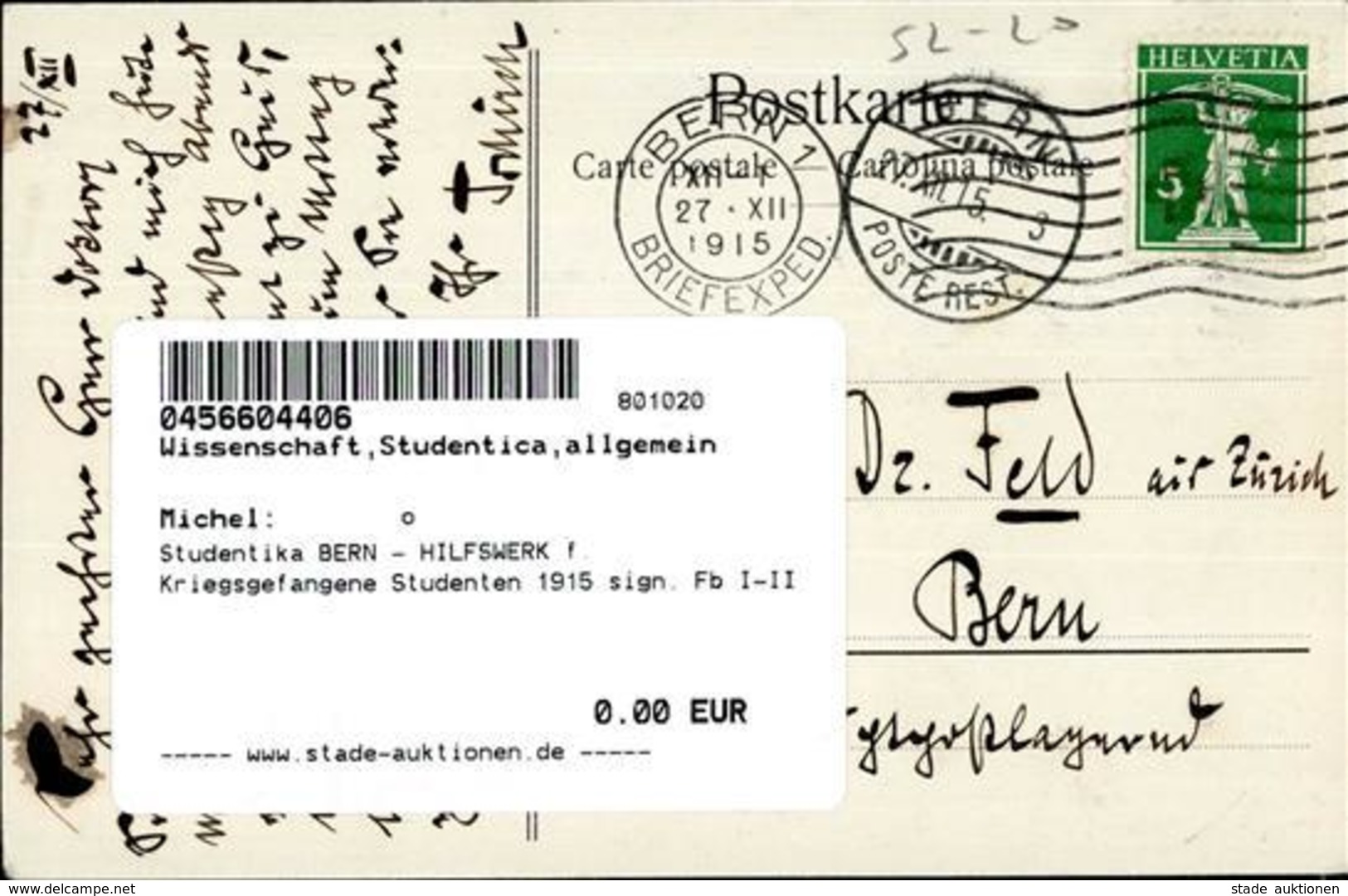 Studentika BERN - HILFSWERK F. Kriegsgefangene Studenten 1915 Sign. Fb I-II - Non Classificati