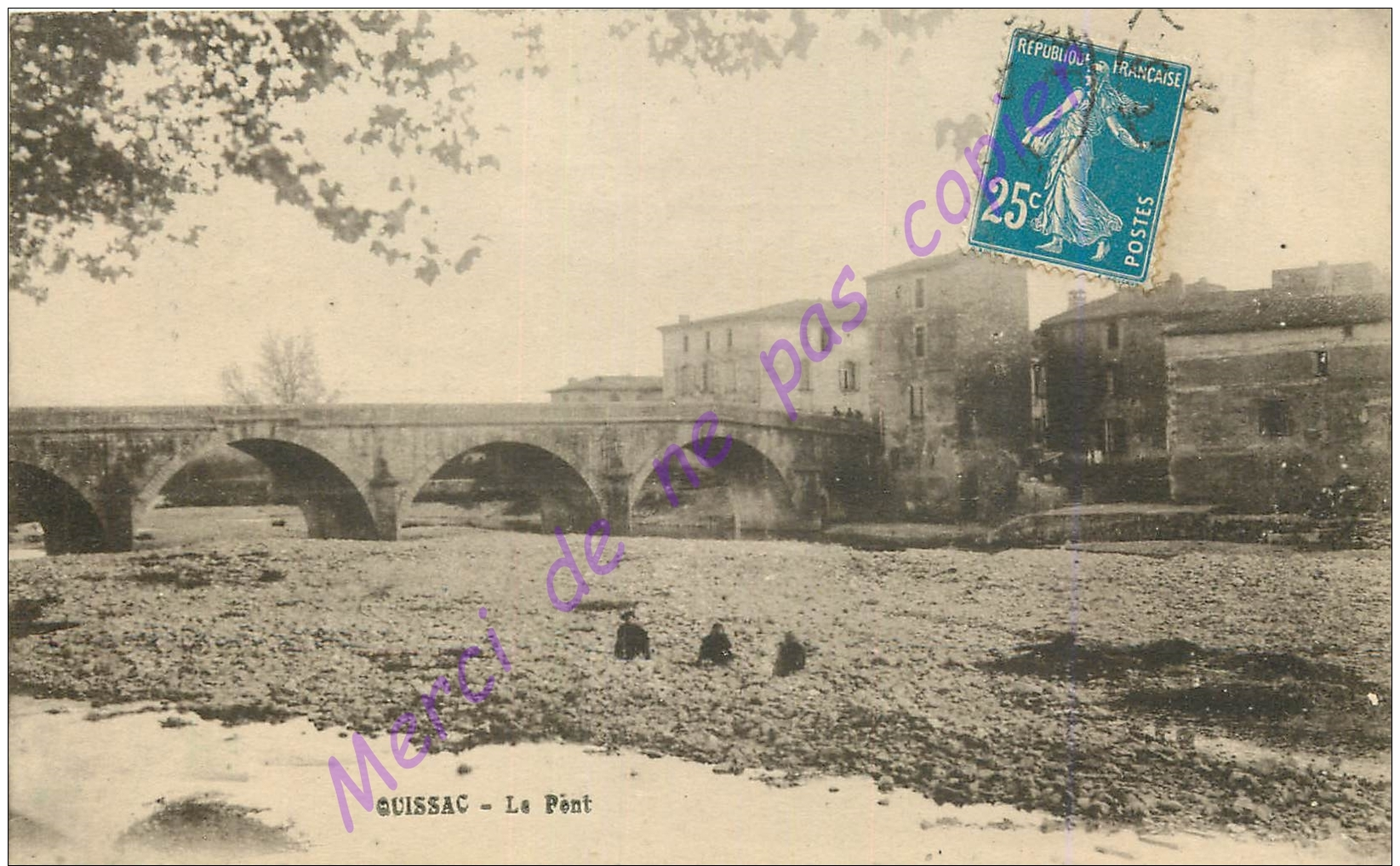 30. QUISSAC .  Le Pont . - Quissac