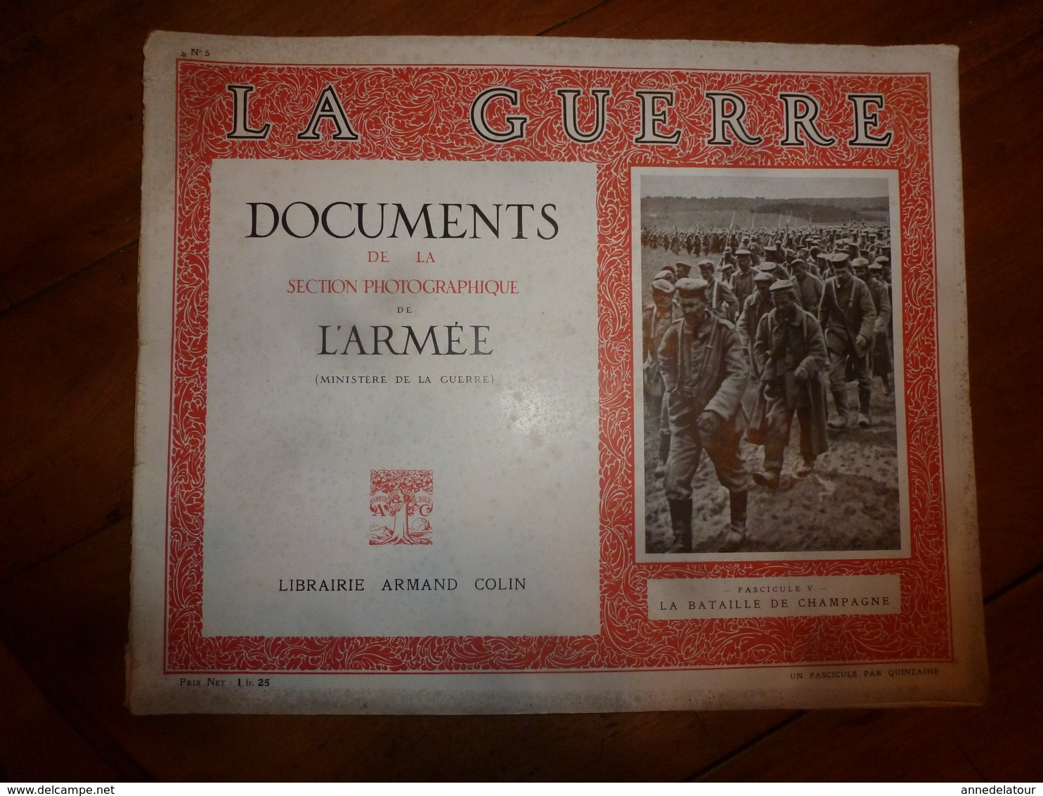 1914-1918 LA GUERRE Documents-photos De L'Armée(Bataille:St-Hilaire,Souain,Navarin,Perthes,Tahure,La Main-de-Massige;etc - Frans
