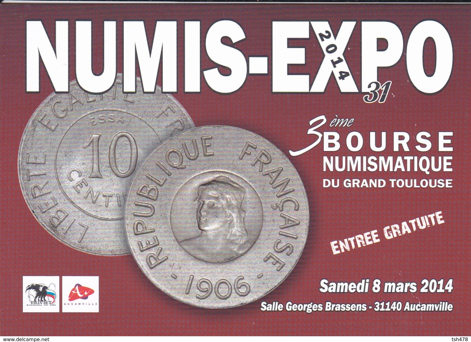 NUMIS-EXPO 2014--31--AUCAMVILLE--3ème Bourse Numismatique Du Grand Toulouse--voir 2 Scans - Bourses & Salons De Collections