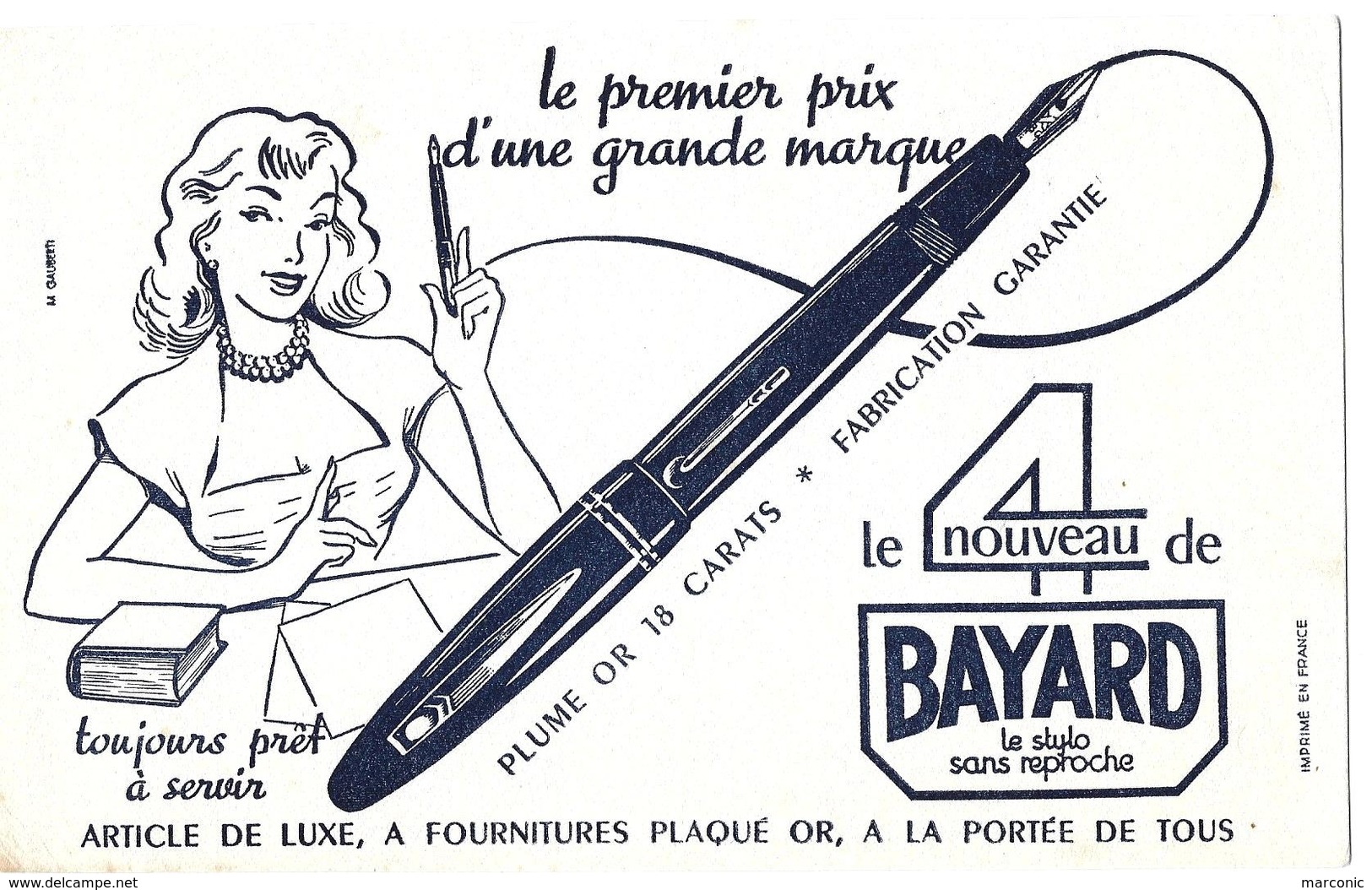 LOT 2 Buvards - Le 4 De BAYARD  - STYLO SANS REPROCHE - S