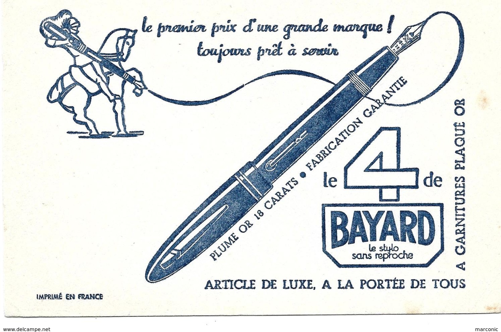 LOT 2 Buvards - Le 4 De BAYARD  - STYLO SANS REPROCHE - S