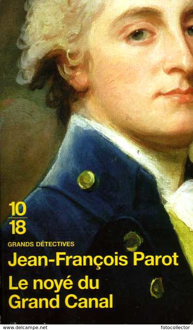 Grands Détectives 1018 N° 3261 : Le Noyé Du Grand Canal Par Parot (ISBN 9782264050809) - 10/18 - Bekende Detectives