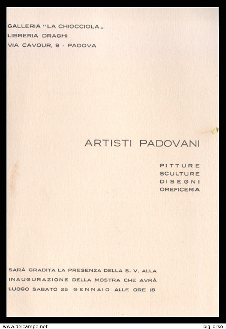 PADOVA - 1958 - PIEGHEVOLE MOSTRA Gall. LA CHIOCCIOLA -  ARTISTI PADOVANI (Pieghevole Di 4 Facciate) - Programmi