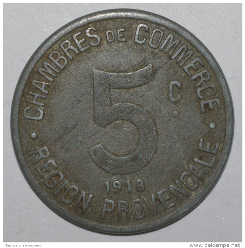 REGION PROVENCALE - 5 CENTIMES 1918 - CHAMBRE DE COMMERCE - TTB - - Sonstige & Ohne Zuordnung