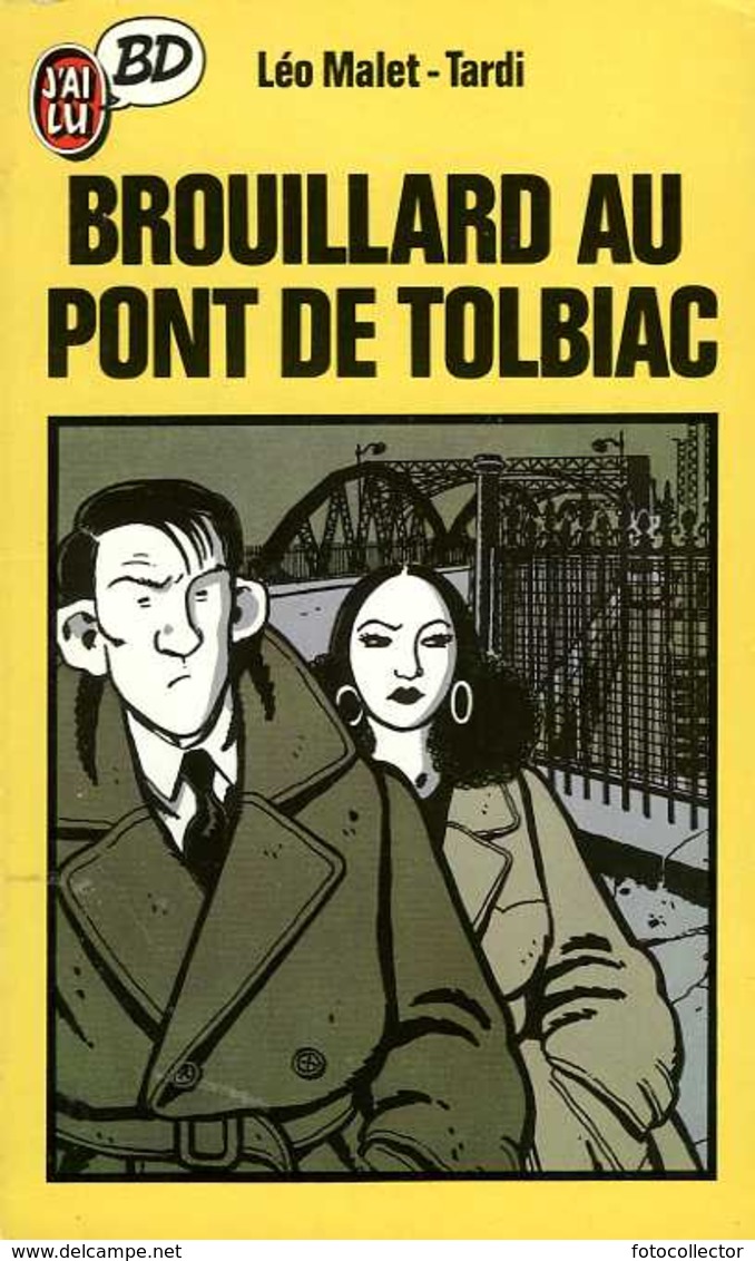 Brouillard Au Pont De Tolbiac Par Tardi Et Malet (ISBN 2277330361 EAN 9782277330363) - Tardi