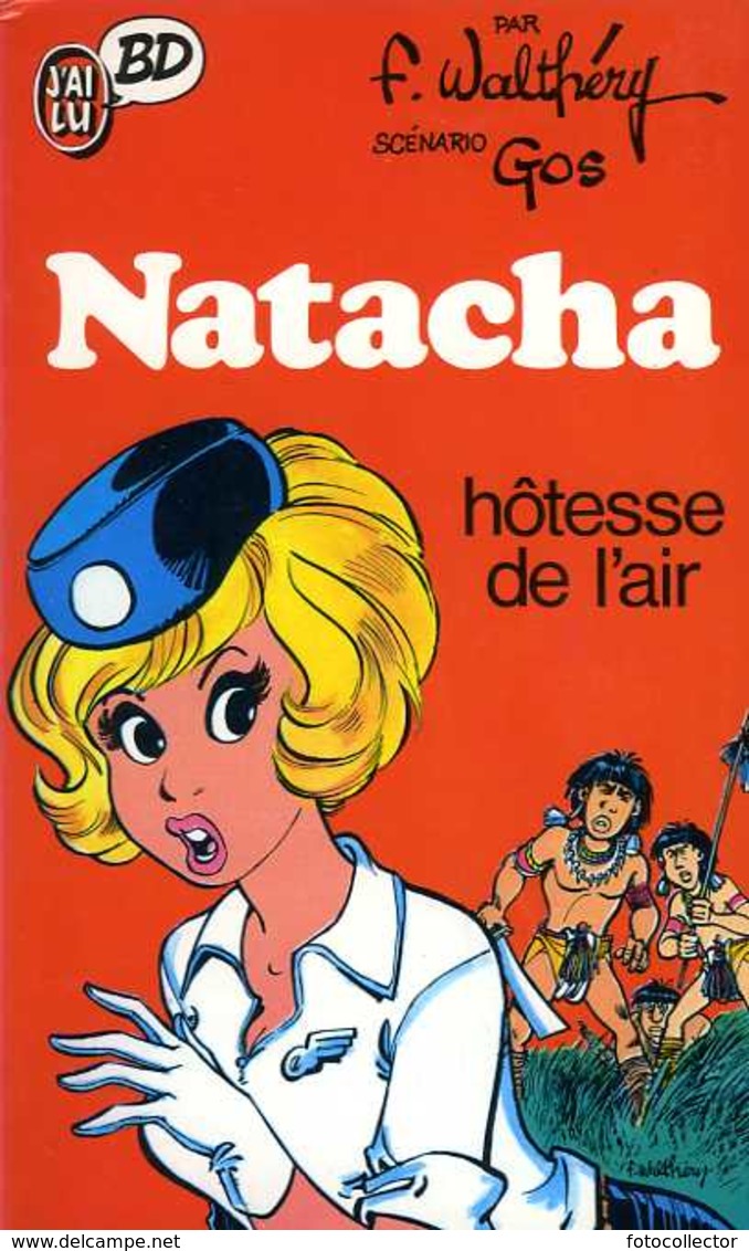 Natacha Hôtesse De L'air Par Walthéry Et Gos (ISBN 2277330221 EAN 9782277330226) - Autres & Non Classés