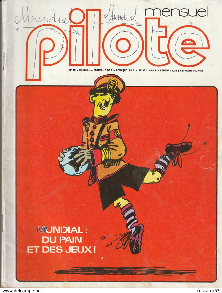 Rare Revue Mensuel Pilote N°49 Juin 1978 - Pilote