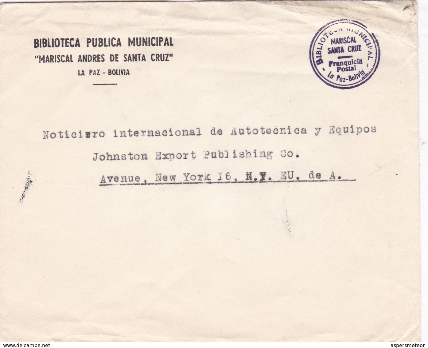BIBLIOTECA PUBLICA MUNICIPAL. ENVELOPE SOBRE CIRCULEE BOLIVIA TO USA CIRCA 1950's AFFRANCHISSEMENT MECANIQUE- BLEUP - Bolivië