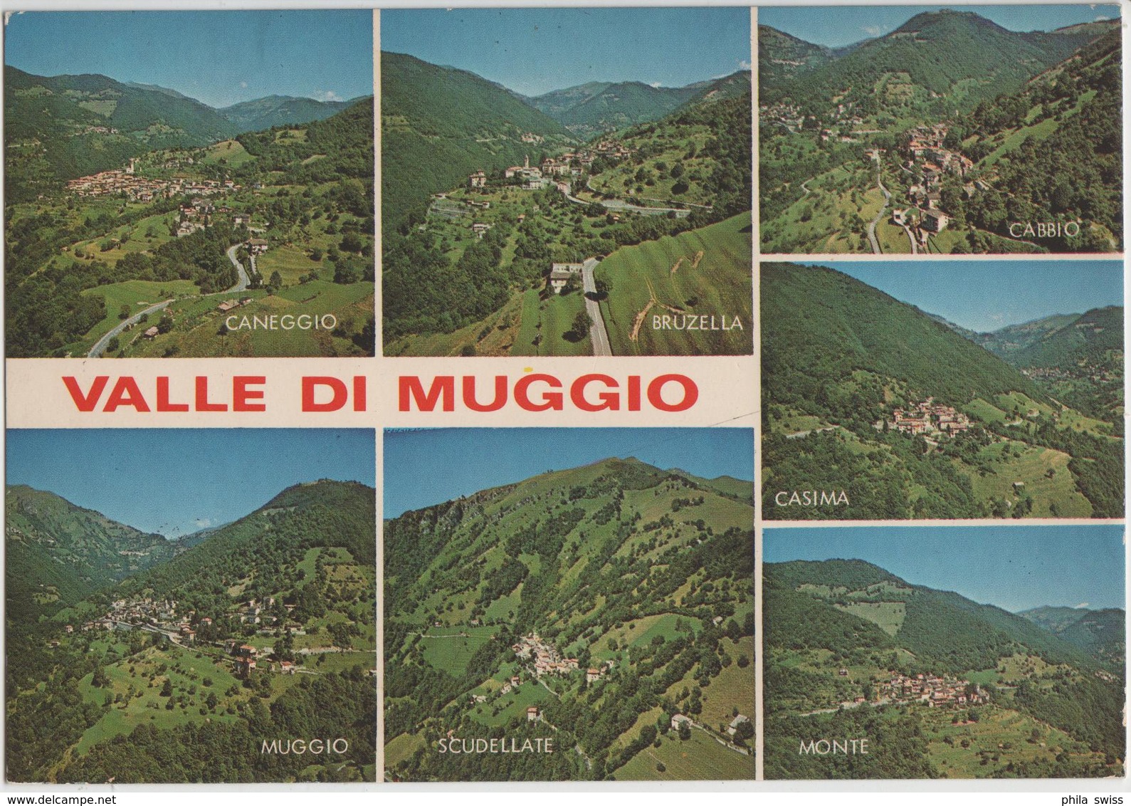 Valle Di Muggio - Caneggio, Bruzella, Cabbio, Casima, Muggio, Scudellate, Monte - Muggio