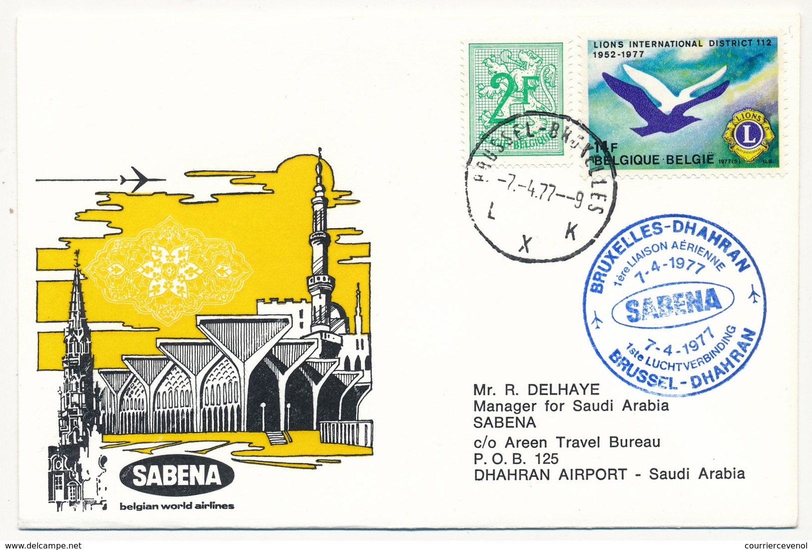 BELGIQUE - 2 Enveloppes SABENA - 1ere Liaison Aérienne - BRUXELLES - DHAHRAN - 7.4.1977 Et Retour - Other & Unclassified