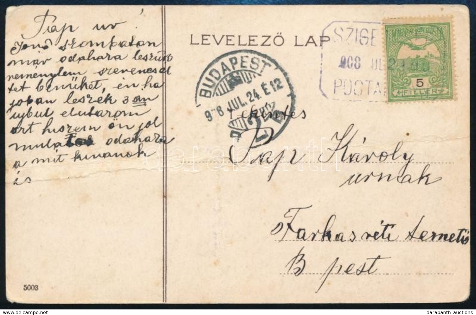 1908 Képeslap Turul 5f Bérmentesítéssel 'SZIGETCSÉP' Postaügynökségi Bélyegzéssel - Sonstige & Ohne Zuordnung