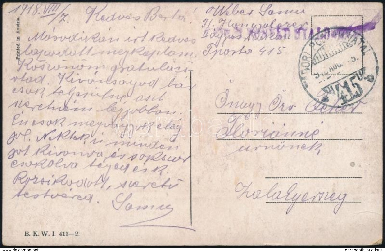 1918 Tábori Posta Képeslap '... HONVÉD GYALOG ...' + 'TP 415 B' - Altri & Non Classificati