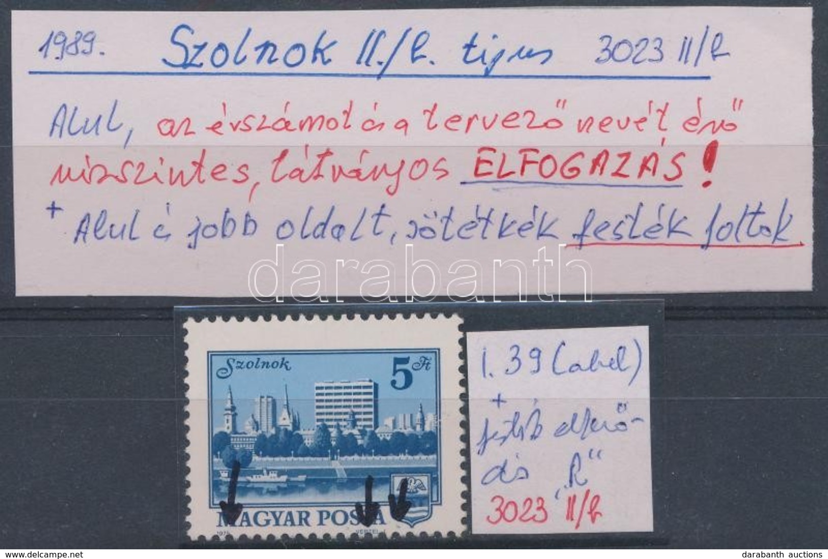 (*) 1975 Szolnok 1989-es IIb Típus Elfogazva - Andere & Zonder Classificatie