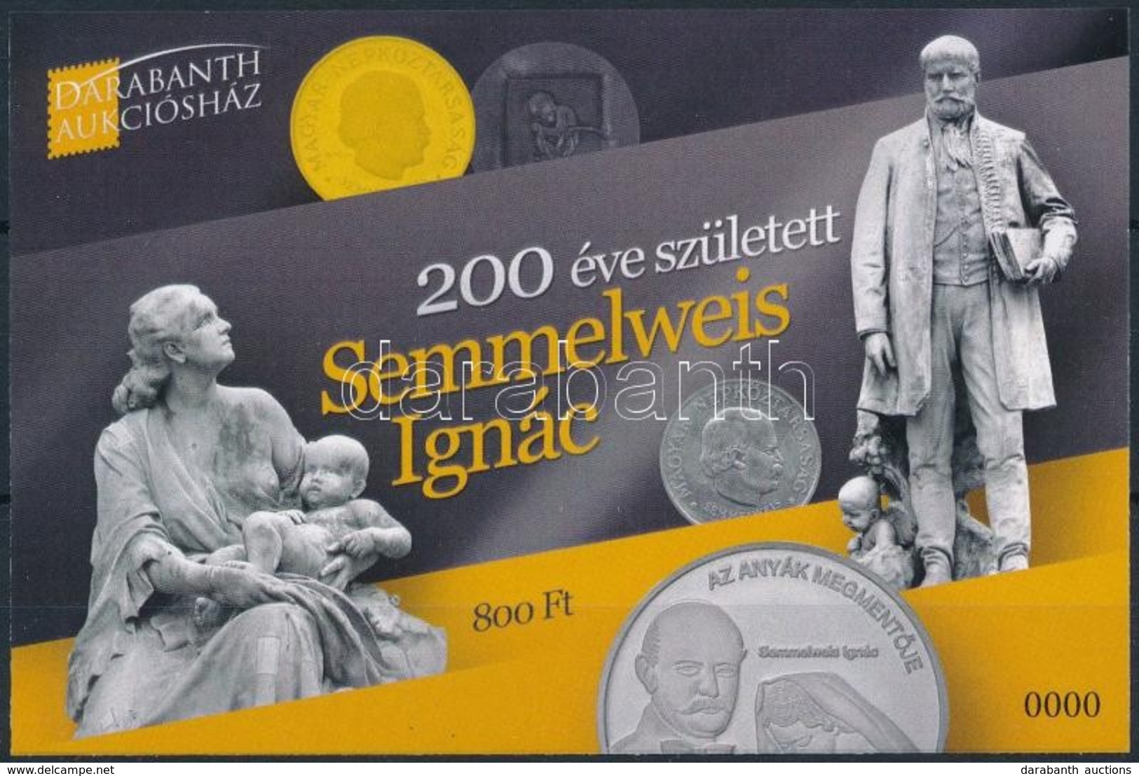 ** 2018 200 éve Született Semmelweis Ignác Emlékív 0000 Sorszámmal - Andere & Zonder Classificatie