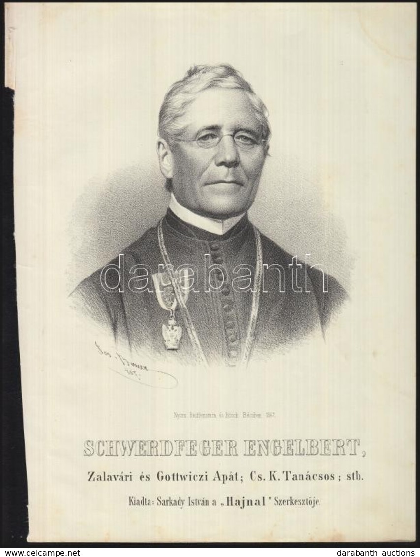 1867 Schwerdfeger Engelbert Zalavári és Gottwiczi Apát, Cs, Kir Tanácsos Kőnyomatos Portréja. Joseph Bauer / Lithographi - Prenten & Gravure