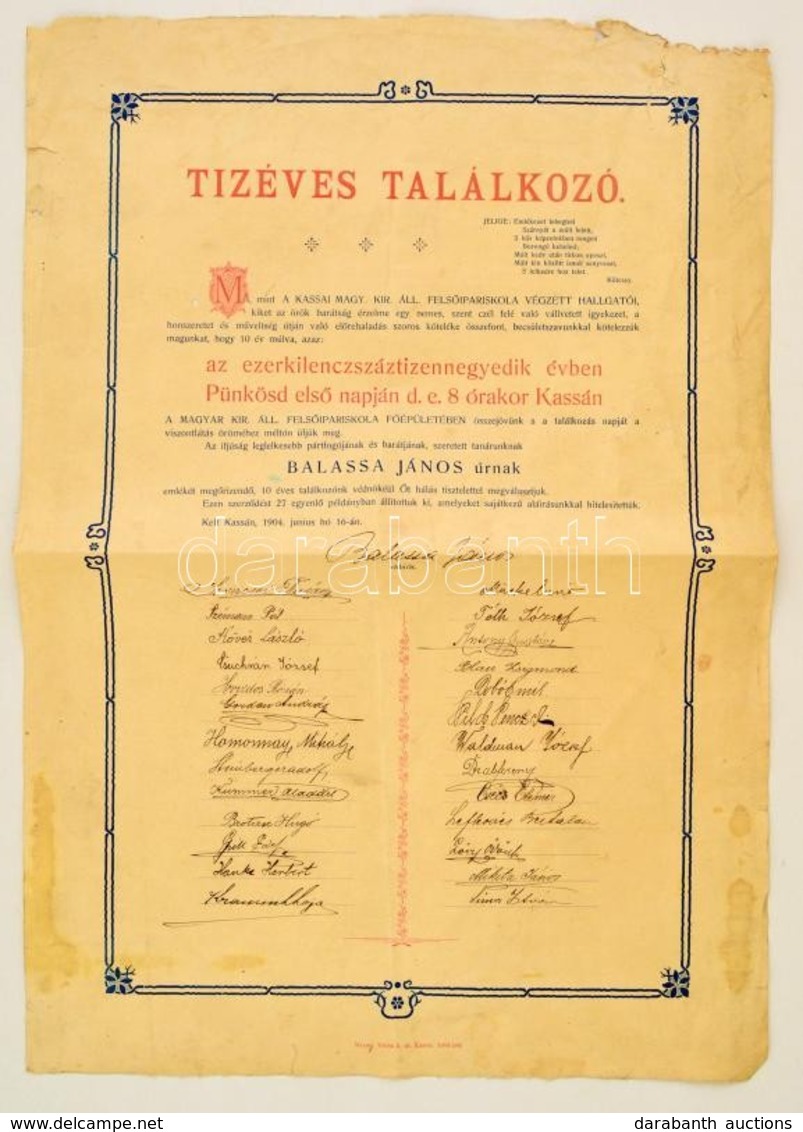 1904 Kassai Magy. Kir. Áll. Felsőiparkosila Végztett Hallgatóinak Tíz éves Találkozóra Szólító Okmánya, Aláírásokkal, Sz - Unclassified