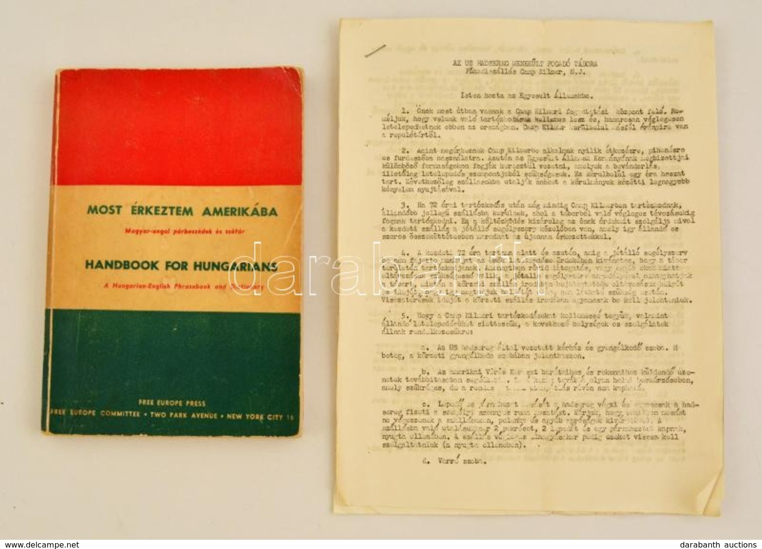 Most érkeztem Amerikába. Magyar-angol Párbeszédek és Szótár. 1956-os Magyar Kivándorlóknak Készítve New York, (1957.) Wa - Zonder Classificatie