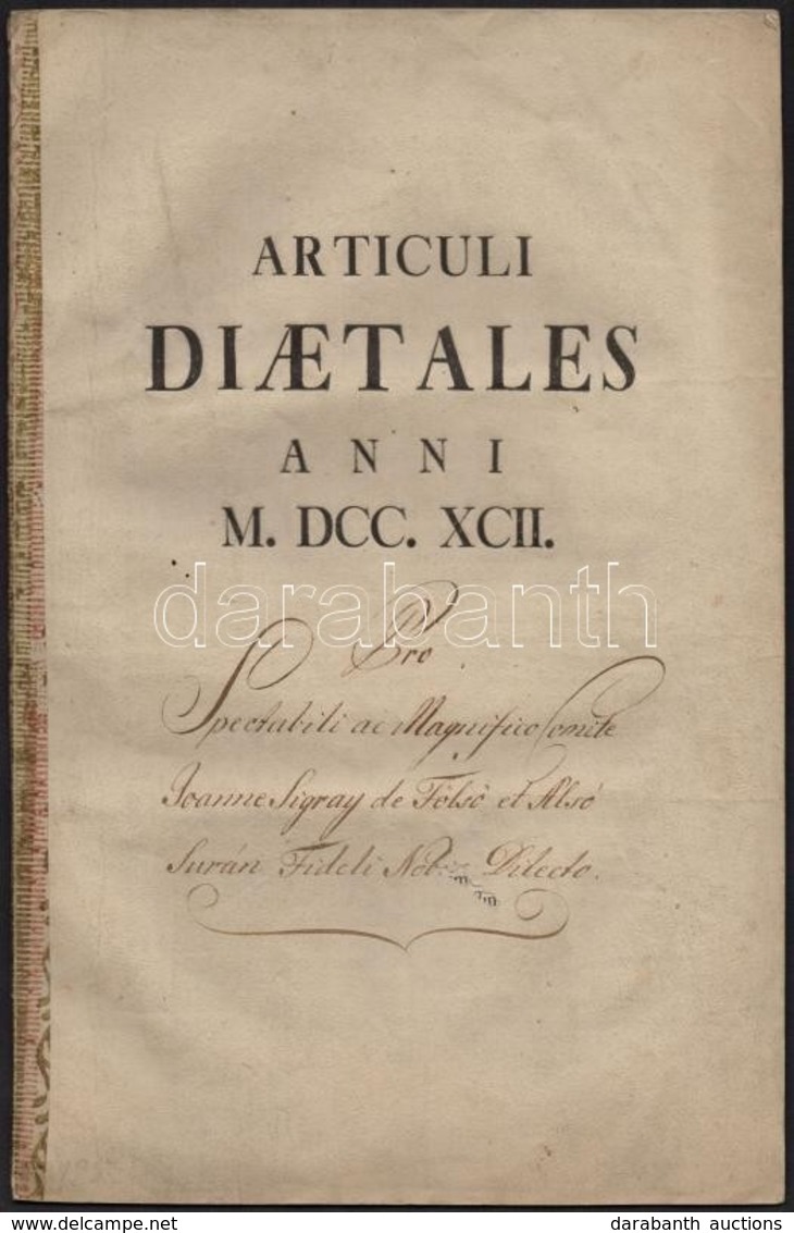 1792 Az Országgyűlési ülésszak Jegyzőkönyve. Felső és Alsó-surányi Sigray József Példánya. Papírfelzetes Viaszpecséttel, - Non Classificati