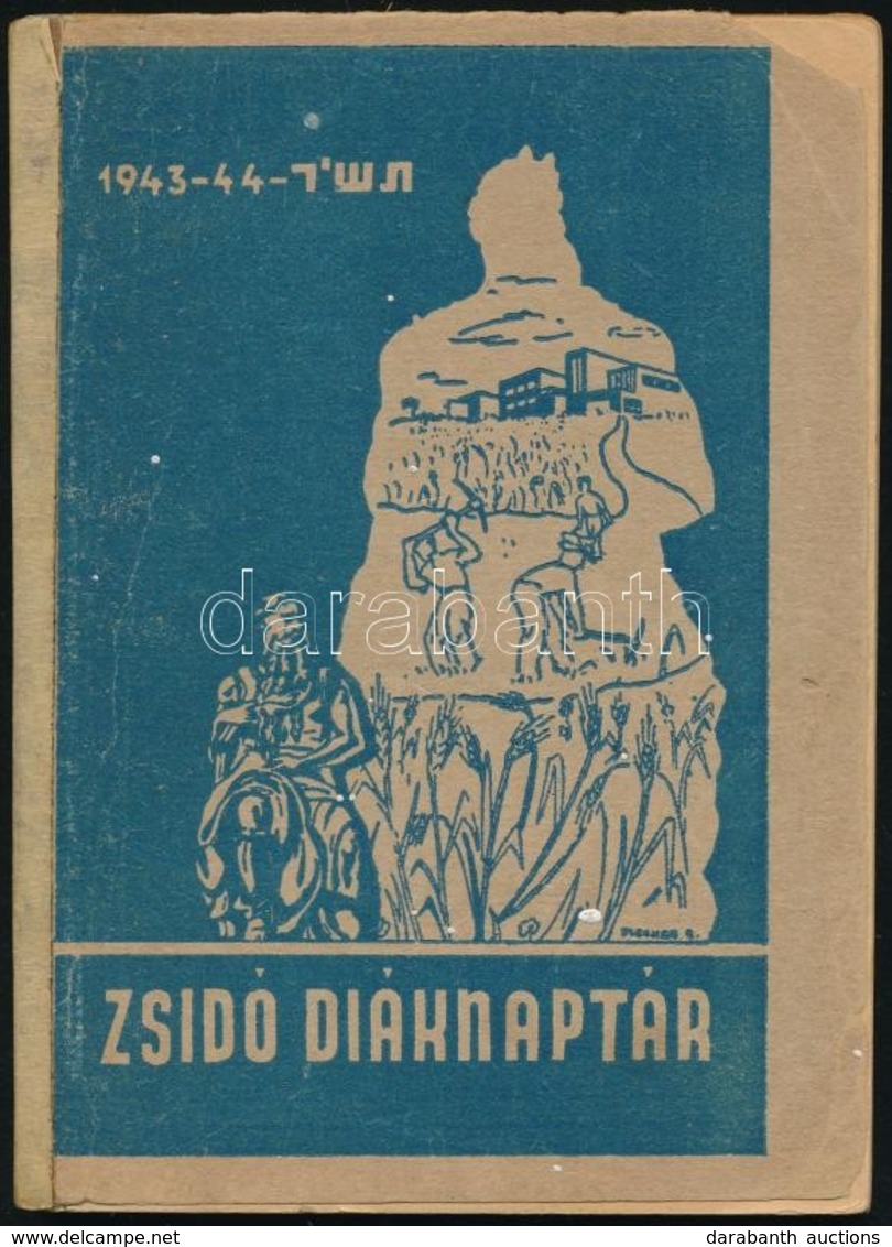 1943 Zsidó Diáknaptár Az 1943-1944. évre, 121p - Andere & Zonder Classificatie