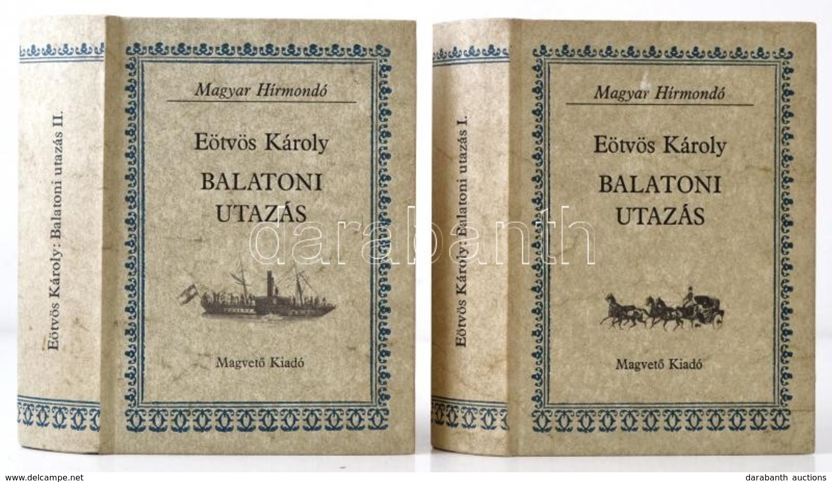 Eötvös Károly: Balatoni Utazás I-II. Bp., 1982, Magvető. Kiadói Kartonált Kötés, Jó állapotban. - Andere & Zonder Classificatie