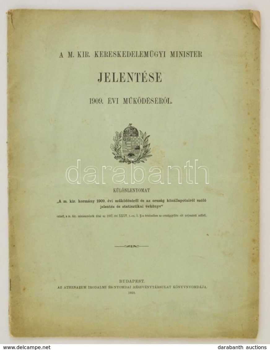 1910 Bp., A M. Kir. Kereskedelemügyi Minister Jelentése 1909. évi Működéséről, Különlenyomat, 49p - Zonder Classificatie