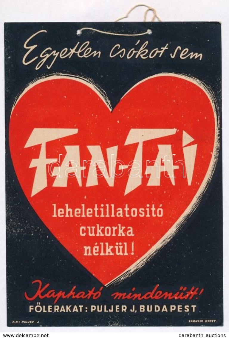 1935 'Egyetlen Csókot Sem Fan-Tai Leheletillatosító Cukorka Nélkül!' - Reklámplakát, Szign. Káldor, Rögzítésre Szánt Kis - Altri & Non Classificati